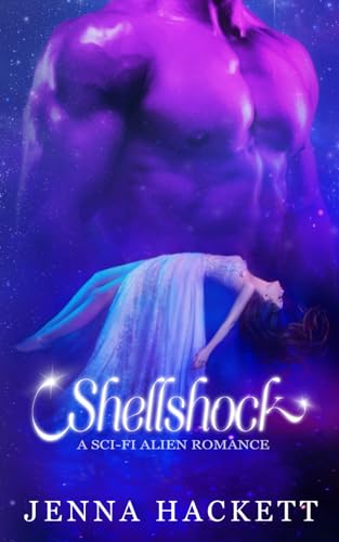Shellshock: A Sci-Fi Alien Romance