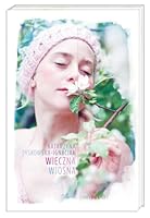 Wieczna wiosna 8310127421 Book Cover