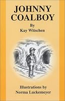 Johnny Coalboy 0974135208 Book Cover