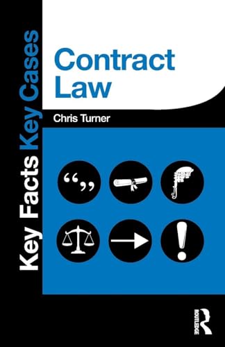 Compare Textbook Prices for Contract Law Key Facts Key Cases 1 Edition ISBN 9780415833240 by Turner, Chris