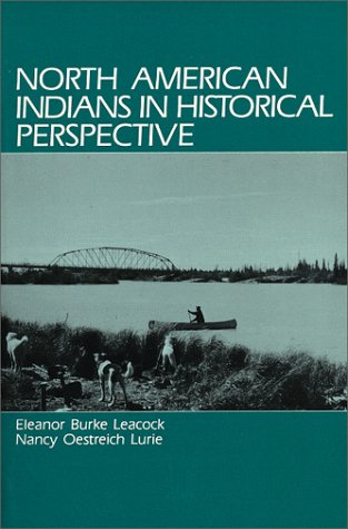North American Indians in Historical Perspective 0881333778 Book Cover
