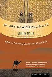 Glory In A Camel's Eye: The Great Sand Wall 2 Glory
