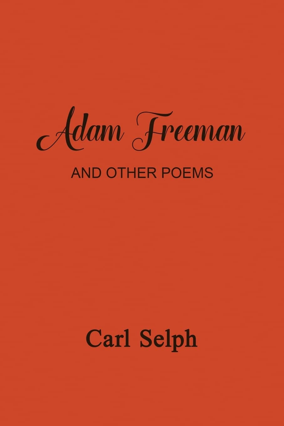 Adam Freeman and Other Poems