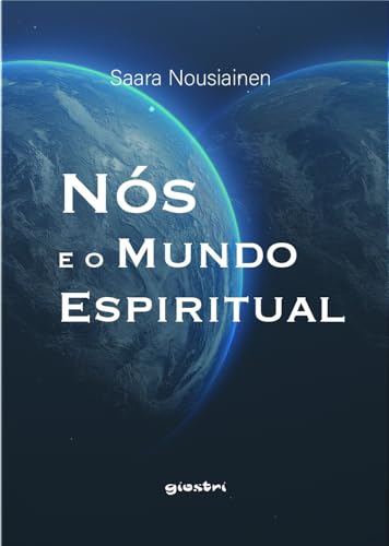 Nós e o mundo espiritual: