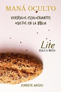 MANÁ OCULTO (LITE): VERSÍCULOS ESCALOFRIANTES OCULTOS EN LA BÍBLIA (Spanish Edition)