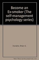 Become an Ex-Smoker (The Self-management psychology series) 0130722499 Book Cover