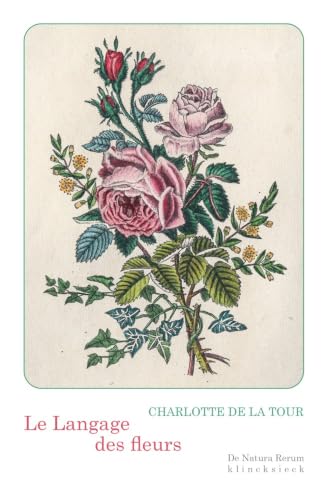 Le Langage Des Fleurs (de Natura Rerum) (French Edition)