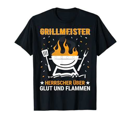 Barbecue und Grill Spruch Design für Grillmeister im Garten T-Shirt