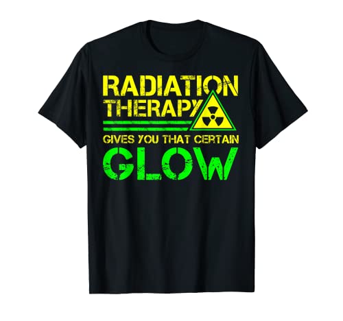 Radioterapia Cáncer Quimioterapia Radioterapeuta Camiseta