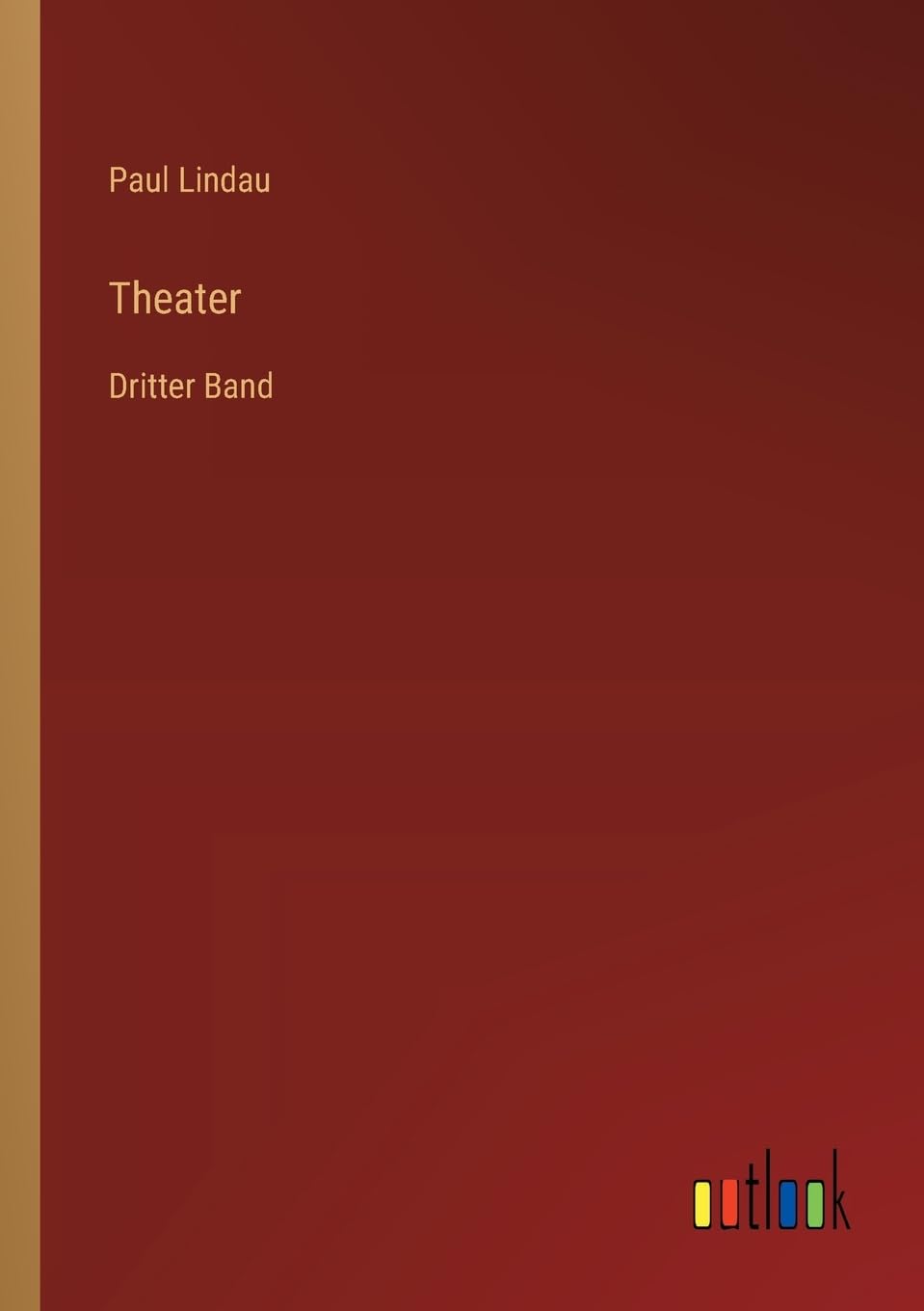 Theater: Dritter Band