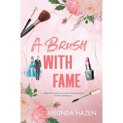 A Brush With Fame Audiolibro Por Melinda Hazen arte de portada