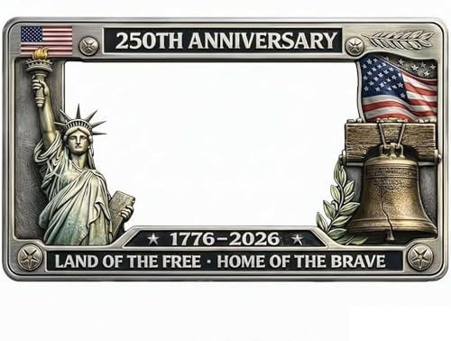 250th Anniversary Commemorative License Plate Frame Aluminum License Plate Frame Suitable for Standard Size License Plates Universal Patriotic License Plate Frame for Cars Trucks & SUVs (1PC)
