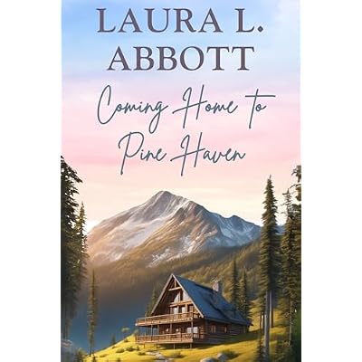 Coming Home to Pine Haven