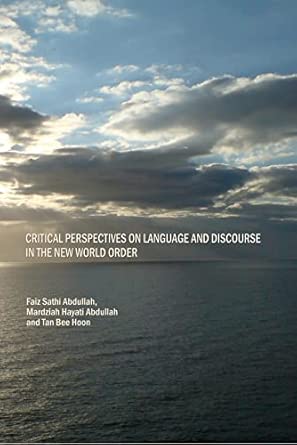 Critical Perspectives on Language and Discourse in the New World Order Critical Perspectives on Language and Discourse in the New World Order book cover