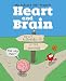 Heart and Brain: An Awkward Yeti Collection (Volume 1)