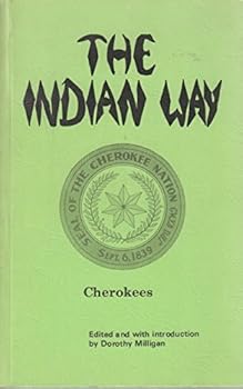 Unknown Binding The Indian way: Cherokees Book