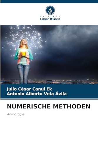 NUMERISCHE METHODEN: Anthologie