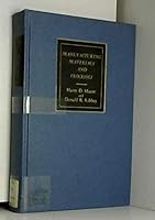 Manufacturing materials and processes, B0007DFDAC Book Cover