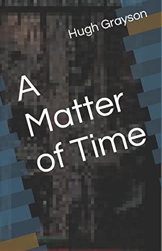 A Matter of Time