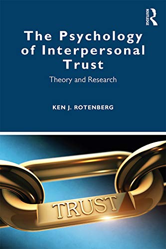 The Psychology of Interpersonal Trust: Theory and Research      1st Edition, Kindle Edition