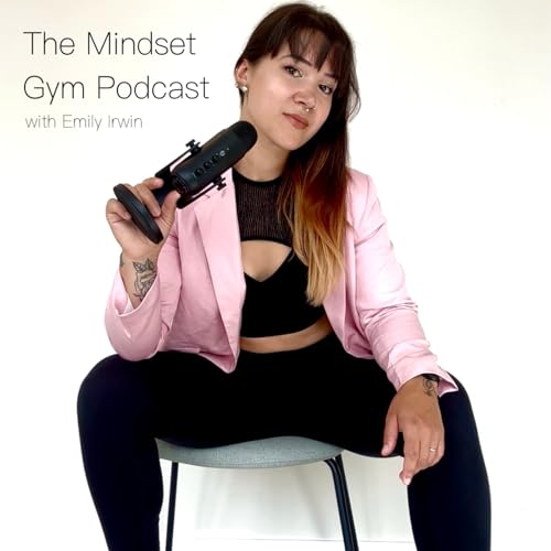 70: Why Improving Your Body Isn&rsquo;t Fixing Your Confidence