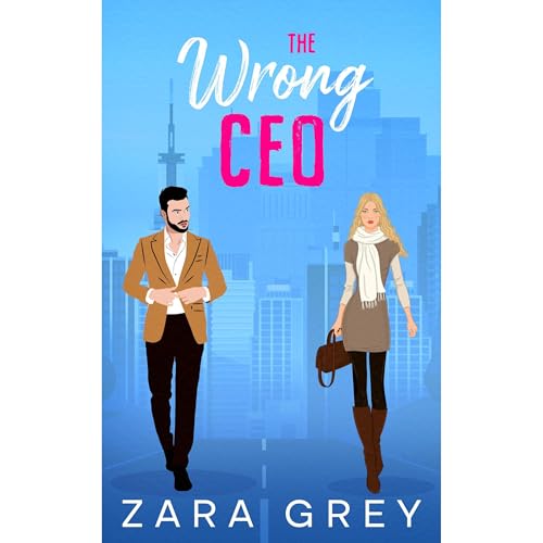 The Wrong CEO Audiolibro Por Zara Grey arte de portada