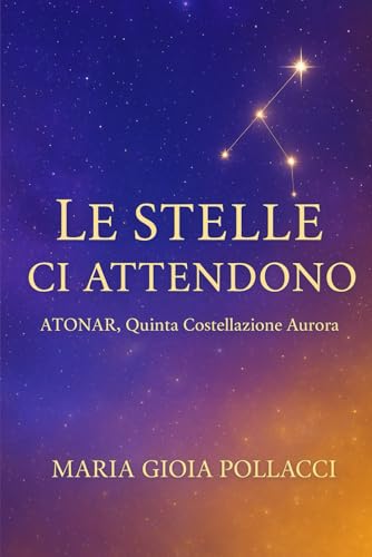 L E S T E L L E C I A T T E N D O N O: ATONAR