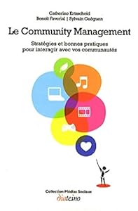 Livres Couvertures de Le Community Management - Stratégies et bonnes pratiques pour interagir avec vos communautés