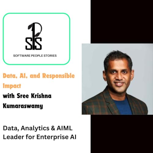 Enabling Better Decisions Through Data with Sree Krishna Kumaraswamy
