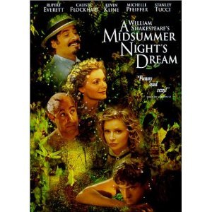 A Midsummer Night's Dream (dvd 1999) Kevin Kline, Michelle Pfeiffer, Rupert Everett, Stanley Tucci, Calista Flockhart