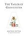 Produktbild The Tailor of Gloucester: The original and authorized edition (Beatrix Potter Originals, Band 3)