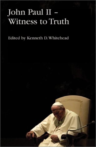 John Paul II: Witness to Truth
