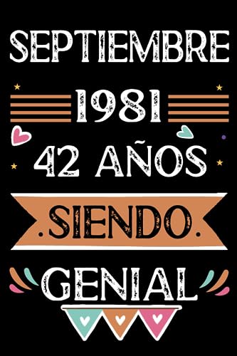 CUADERNO, Septiembre 1981, 42 Años Siendo Genial: Libro de visitas, cuaderno, 110 páginas de felicitaciones, idea de regalo, regalo Para la esposa, novia, mujer, La madre