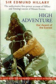 High Adventure- Our Ascent Of The Everest by Sir Hillary (2003-12-01)