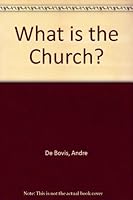 What is the Church? B000NWQH5M Book Cover