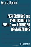 Performance and Productivity in Public and Nonprofit Organizations
