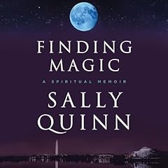Finding Magic Audiolibro Por Sally Quinn arte de portada