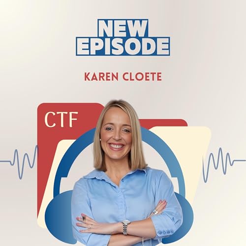File #008: Breaking Silos in Clinical Research: Karen Cloete on Training the Whole Trial Ecosystem
