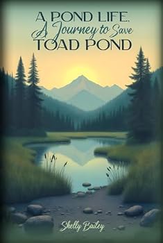 Hardcover A Pond Life: A Journey to Save Toad Pond Book