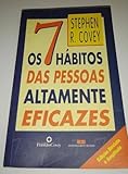7 Habitos Das Pessoas Altamente Eficazes, Os