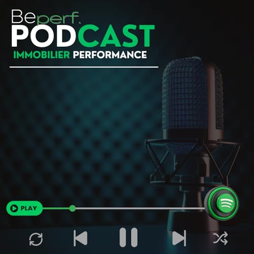 Beperf immobilier #LePodcast Podcast Por Beperf Immobilier arte de portada