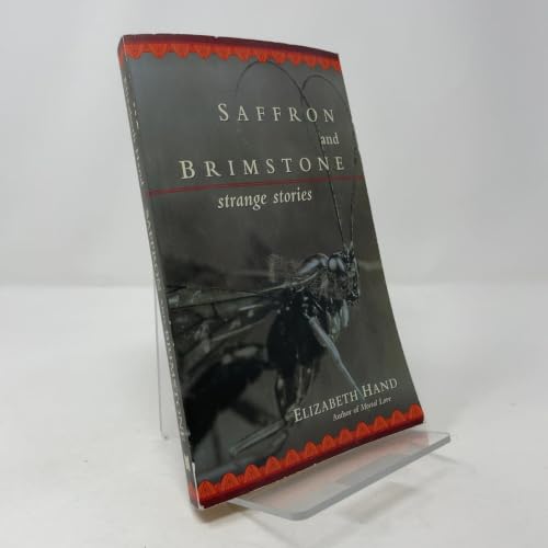 Saffron And Brimstone: Strange Stories