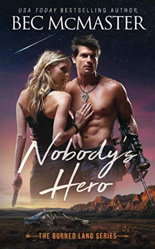 Nobody's Hero (The Burned Lands)