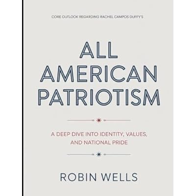 Core Outlook Regarding Rachel Campos Duffy&rsquo;s All American Patriotism