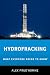Hydrofracking: What Everyone Needs to Know®