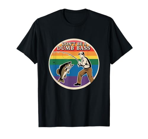 Don't be a Dumb Bass Funny Fishing Retro Vintage Dad Men T-Shirt