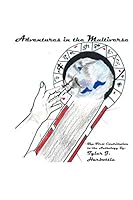 Adventures in the Multiverse: The Odyssey of Jason James B08DC6GSG8 Book Cover