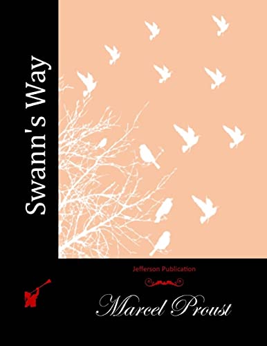Swann's Way 1512078433 Book Cover