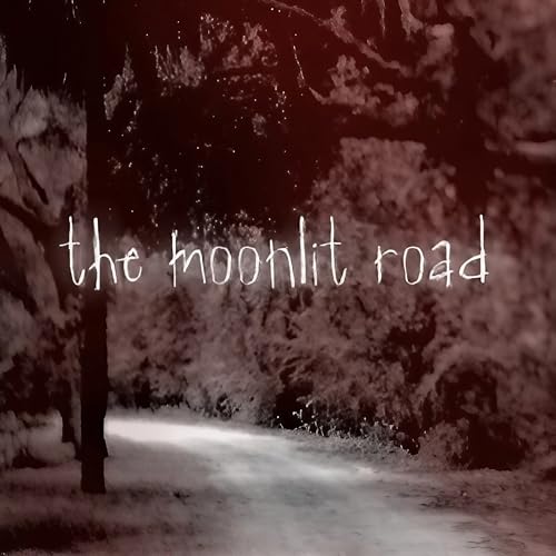 The Moonlit Road Podcast cover art