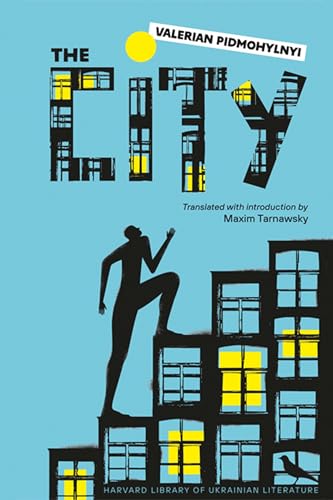 The City (Harvard Library of Ukrainian Literature)